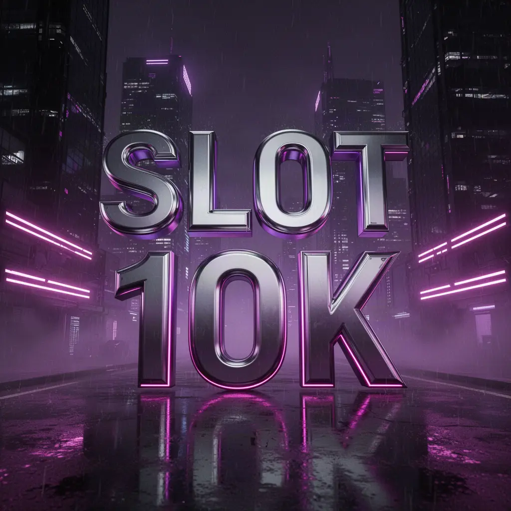 Slot 10K